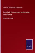 Zeitschrift der deutschen geologischen Gesellschaft