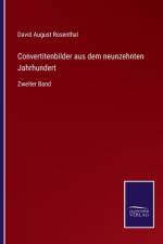 Convertitenbilder aus dem neunzehnten Jahrhundert af David August Rosenthal