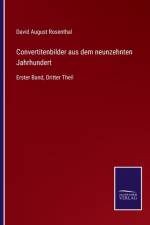 Convertitenbilder aus dem neunzehnten Jahrhundert af David August Rosenthal