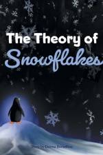 The Theory of Snowflakes af Donna Borsellino