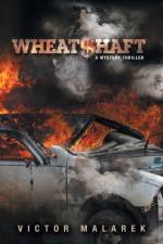 WheatShaft af Victor Malarek