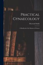 Practical Gynaecology af Heywood Smith