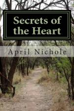 Secrets of the Heart af April Nichole