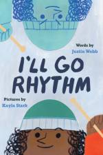 I'll Go Rhythm af Justin Webb