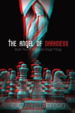 The Angel of Darkness af Sarah Stafford