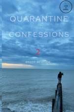 Quarantine Confessions 2 af Brody McVittie