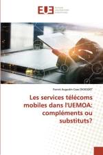 Les services telecoms mobiles dans l'UEMOA af Franck Augustin Cossi Dickodet