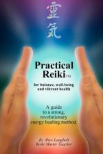 Practical Reiki TM af Alice Langholt