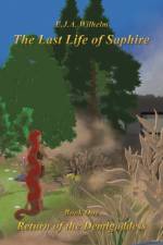 Last Life of Saphire af E J a Wilhelm