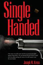 Single Handed af Joseph M Kress