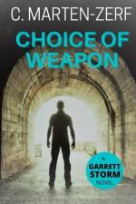 Choice of Weapon af C Marten-Zerf