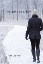 Cold Light of Day af Paul Cranwell