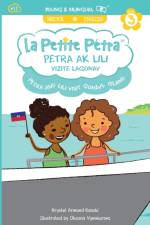 Petra and Lili visit Gonave Island / Petra ak Lili Vizite Lagonav (bilingual) af Krystel Armand Kanzki
