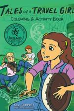 Tales of a Travel Girl Coloring and Activity Book af M L Tarpley