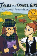 Tales of a Travel Girl Coloring and Activity Book af M L Tarpley