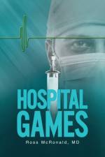 Hospital Games af Ross Don McRonald