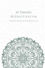At-Tawhid or Monotheism af Muhammad Taqi Misbah Yazdi