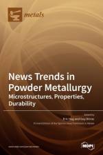 News Trends in Powder Metallurgy af ERIC HUG
