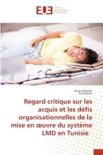 Regard critique sur les acquis et les defis organisationnelles de la mise en oeuvre du systeme LMD en Tunisie af Nizar Ghayaza