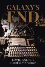 Galaxy's End af Andrus Kimberly Andrus
