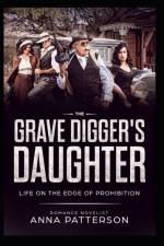 Grave Digger's Daughter af Anna Patterson