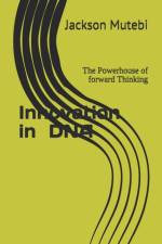 innovation in your DNA Vol 2 af Mutebi Jackson Mutebi