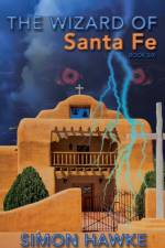 The Wizard of Santa Fe af Simon Hawke