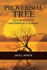 Proverbial Tree af Jack L Bynum