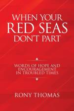 When Your Red Seas Don't Part af Rony Thomas