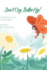 Don't Cry, Butterfly! af Kavi Chatoorgoon