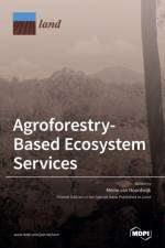 Agroforestry-Based Ecosystem Services af MEINE VAN NOORDWIJK