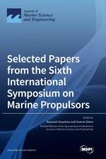 Selected Papers from the Sixth International Symposium on Marine Propulsors