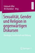 Sexualitat, Gender Und Religion in Gegenwartigen Diskursen