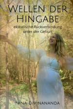 Wellen der Hingabe af Nina Divinananda