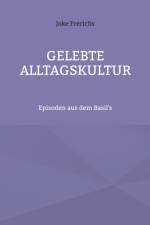 Gelebte Alltagskultur af Joke Frerichs