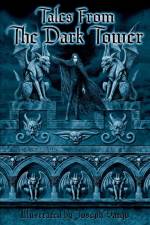 Tales From The Dark Tower af Christine Filipak