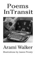 Poetry Intransit af Arami Walker