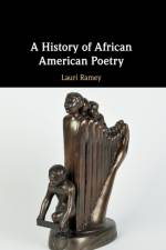 A History of African American Poetry af Lauri Ramey