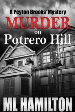 Murder on Potrero HIll af ML Hamilton