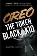 Oreo the Token Black Kid af Cranston Gittens