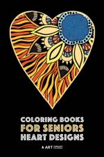Coloring Books for Seniors af Art Therapy Coloring