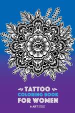 Tattoo Coloring Book For Women af Art Therapy Coloring