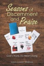 Seasons of Discernment and Praise af Judith Lunney Merriam