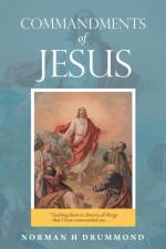 Commandments of Jesus af Norman H Drummond
