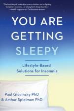 You Are Getting Sleepy af Paul Glovinsky PhD