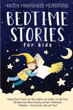 Bedtime Stories for Kids af Kaizen Mindfulness Meditations