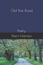 OLD POST ROAD: POETRY af Sherri Lynne Harmon