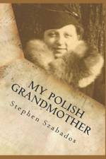 My Polish Grandmother af Stephen Szabados