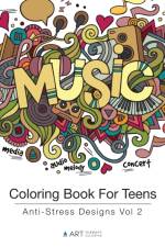Coloring Book For Teens af Art Therapy Coloring