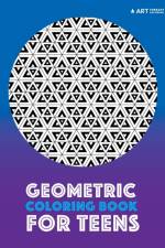 Geometric Coloring Book For Teens af Art Therapy Coloring